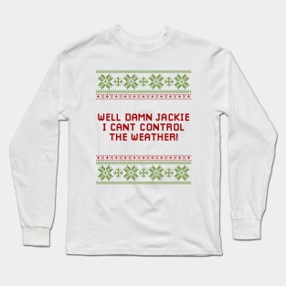 Well Damn Jackie Long Sleeve T-Shirt